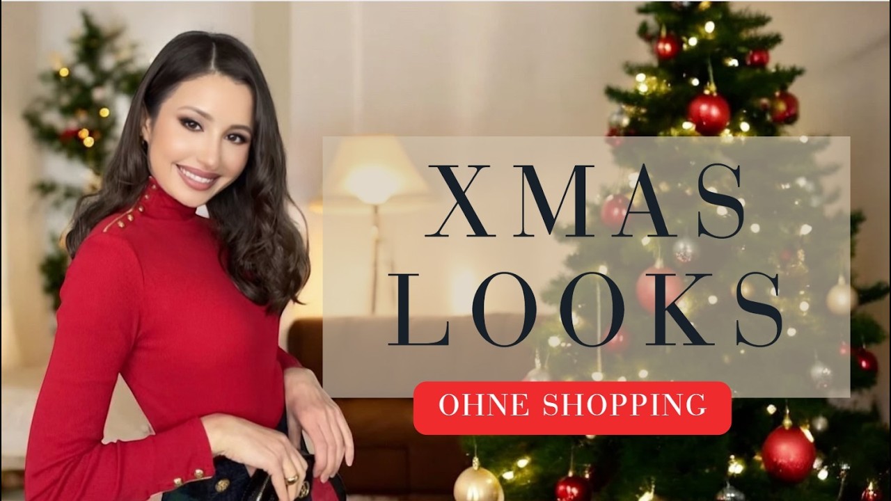10 festliche Weihnachtslooks – kein Shopping, maximaler Stil | XMAS & Silvester 2025
