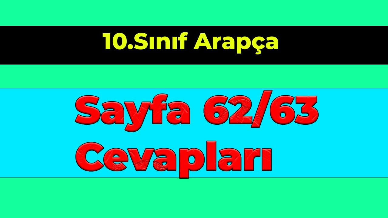 10.Sınıf Arapça (Yeni) Sayfa 62/63 Cevapları