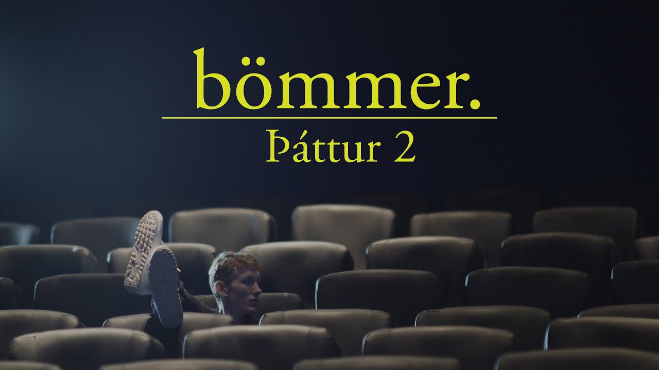 Bömmer - Þáttur 2