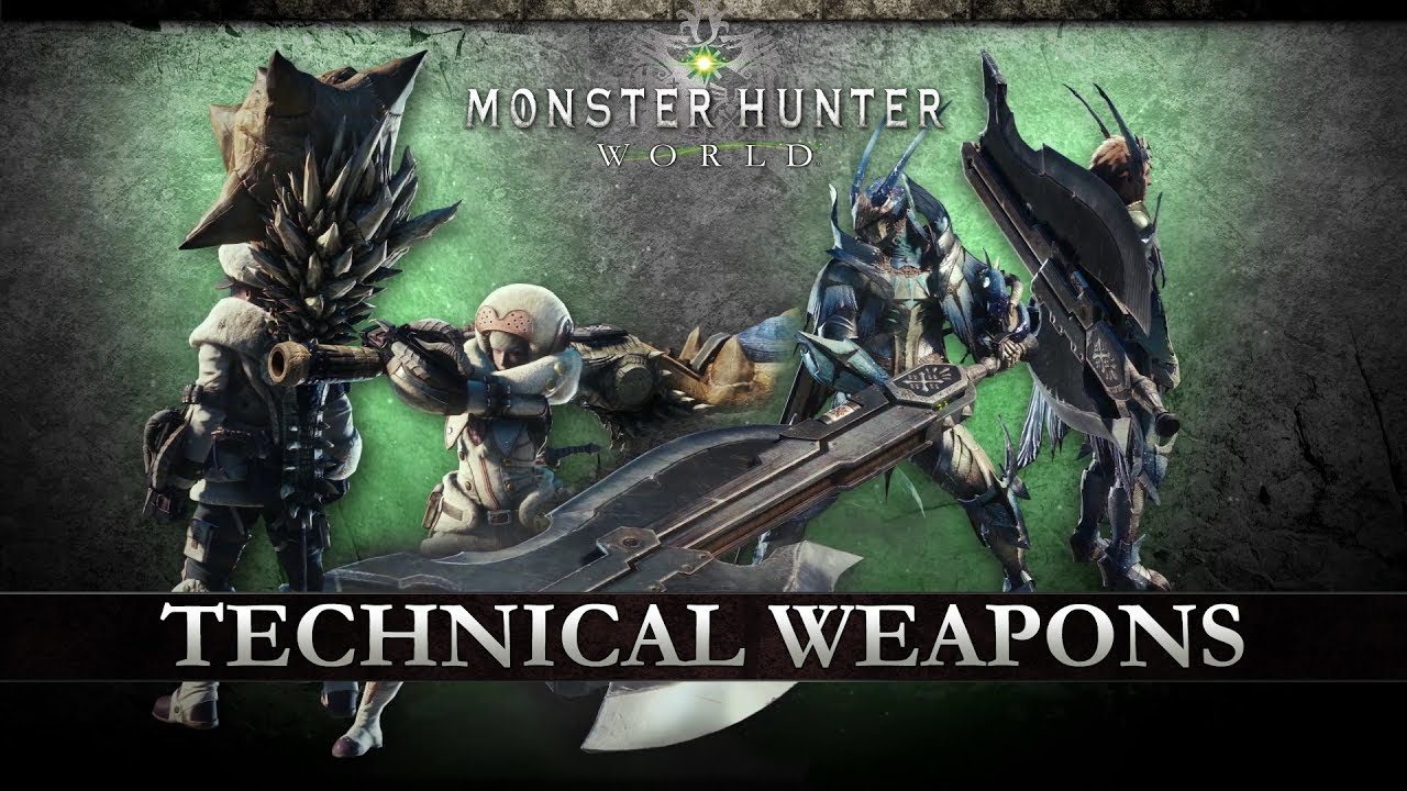 Monster Hunter: World - Technical Weapons