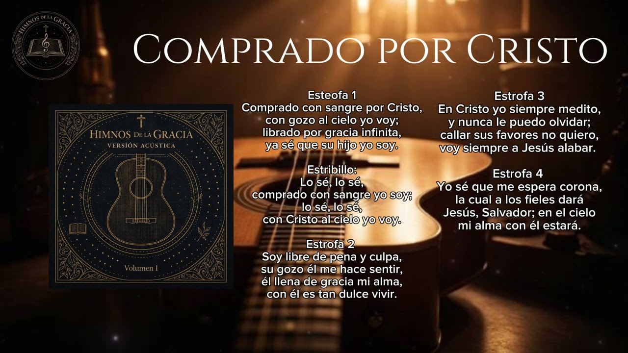 Comprado con sangre por Cristo , Himnos de la Gracia ALC Vol. 1