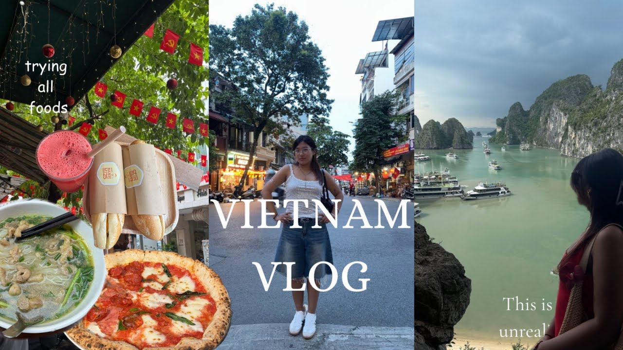 Vietnam Vlog: Strolling in Old Quarter, Trying All Tiktok Food, Ha Long Bay Cruise….