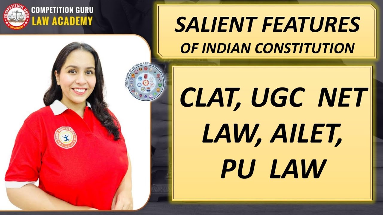 Salient Features of Indian Constitution | CLAT / UGC NET LAW / PULAW By Anjali Banga | CLAT Coaching