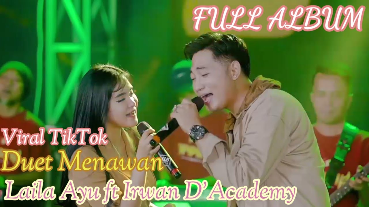 SUMPAH ENAK BANGET!!! JIKA HANYA GURAUAN || LAILA AYU KDI ft IRWAN D' ACADEMY || FULL ALBUM