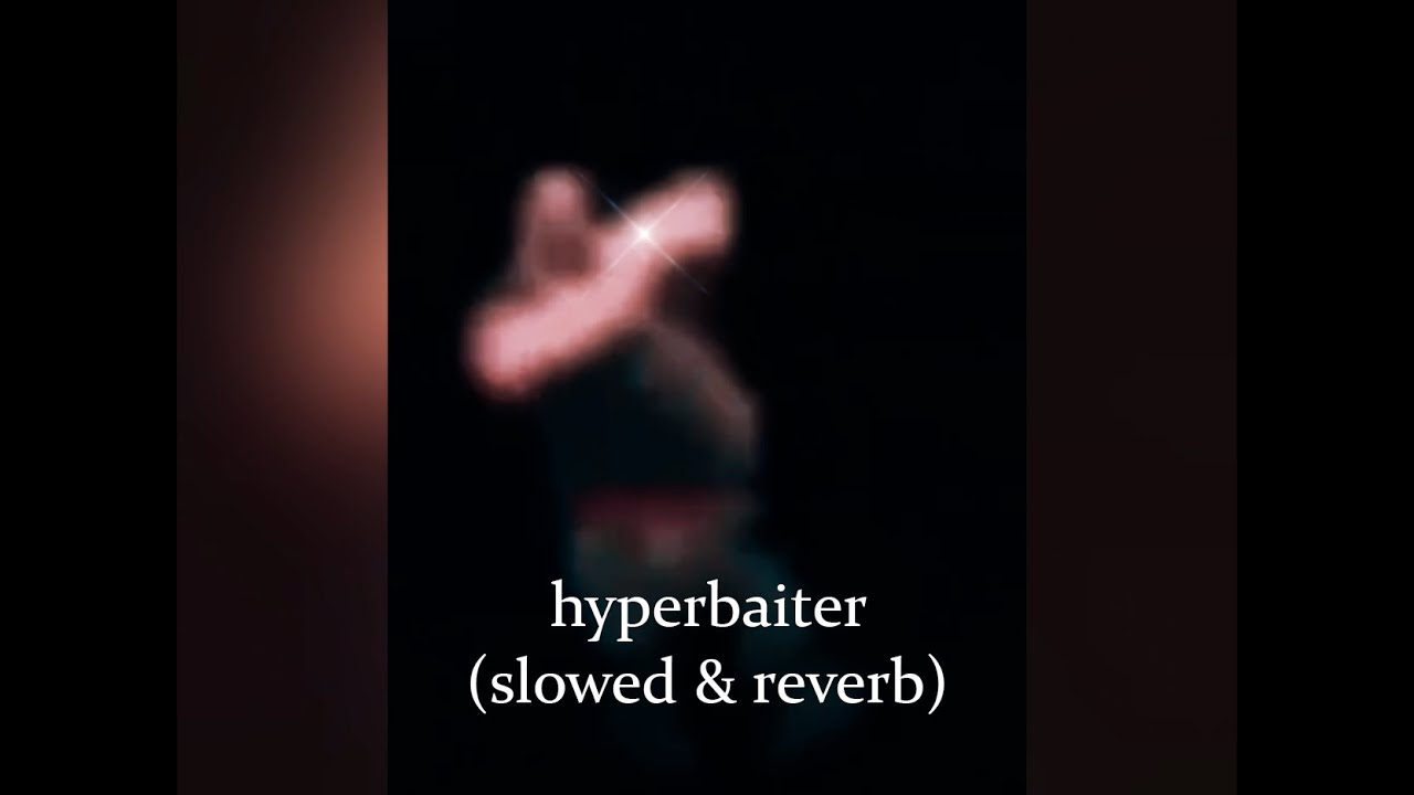 master baiter (hyperbaiter) (Slowed & Reverb)