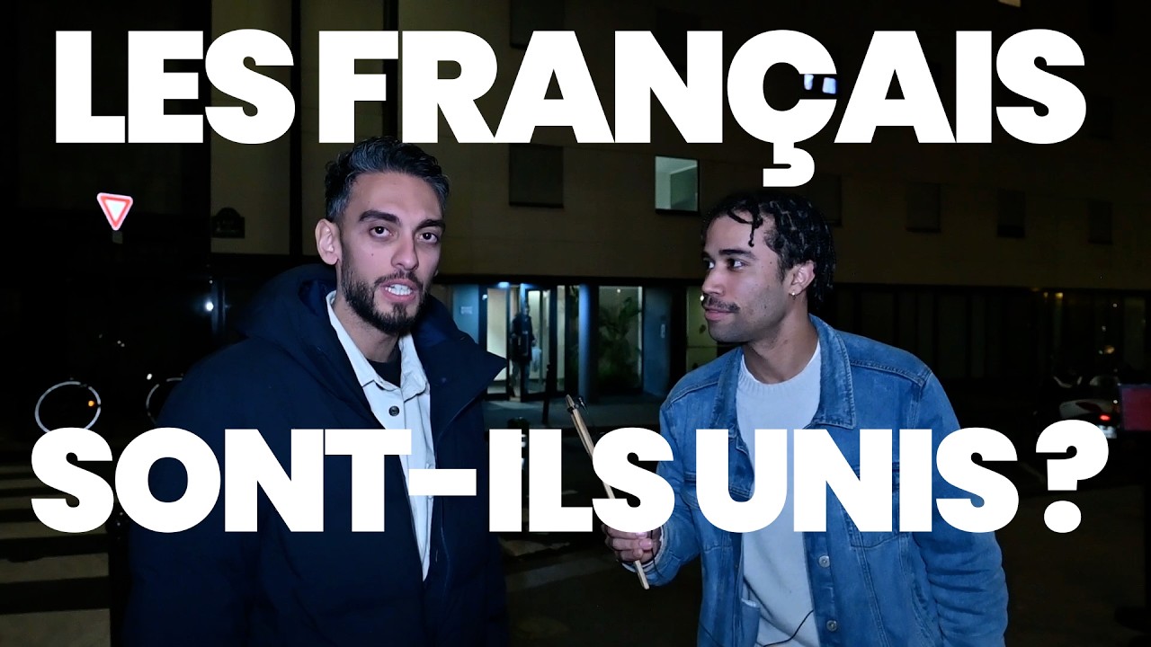 LA QUESTION : LES FRANÇAIS SONT ILS UNIS ?