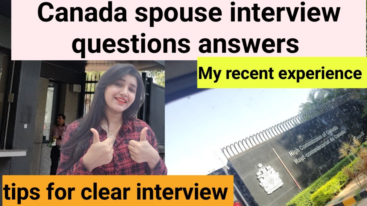 Canada Spouse Visa | PR | Interview Questions & Answers 🇨🇦 | My Real Experience 