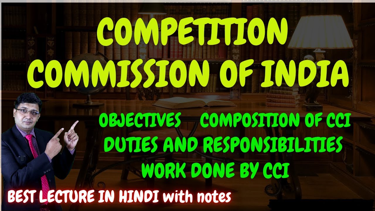 Competition Commission of India | Competition Act, 2002 | CCI, Functions | #cci #legalclinicbylalit