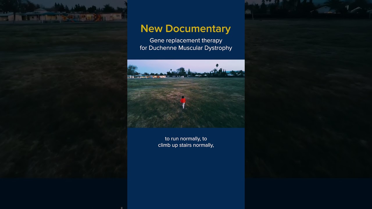 Gene replacement therapy for Duchenne Muscular Dystrophy (DMD): New documentary from UC Davis Health