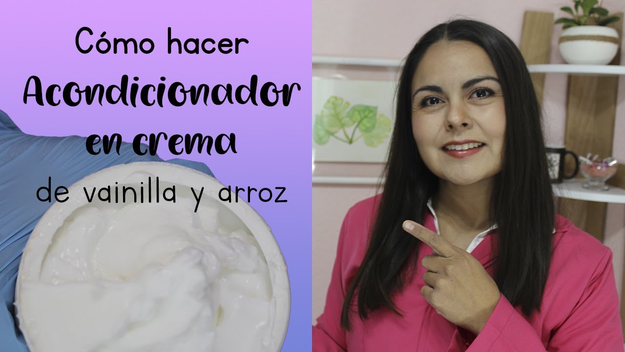 Cómo hacer un Acondicionador en crema de vainilla y arroz desde cero!! Deja el cabello súper suave