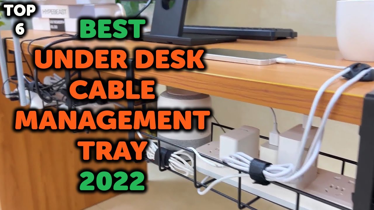 6 Best Under Desk Cable Management Tray | Top 6 Cable Management Tray in 2022