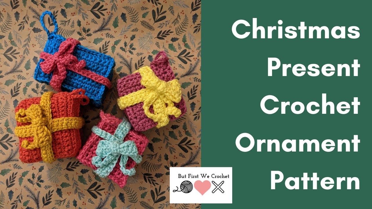Christmas present crochet ornament pattern (part 1)