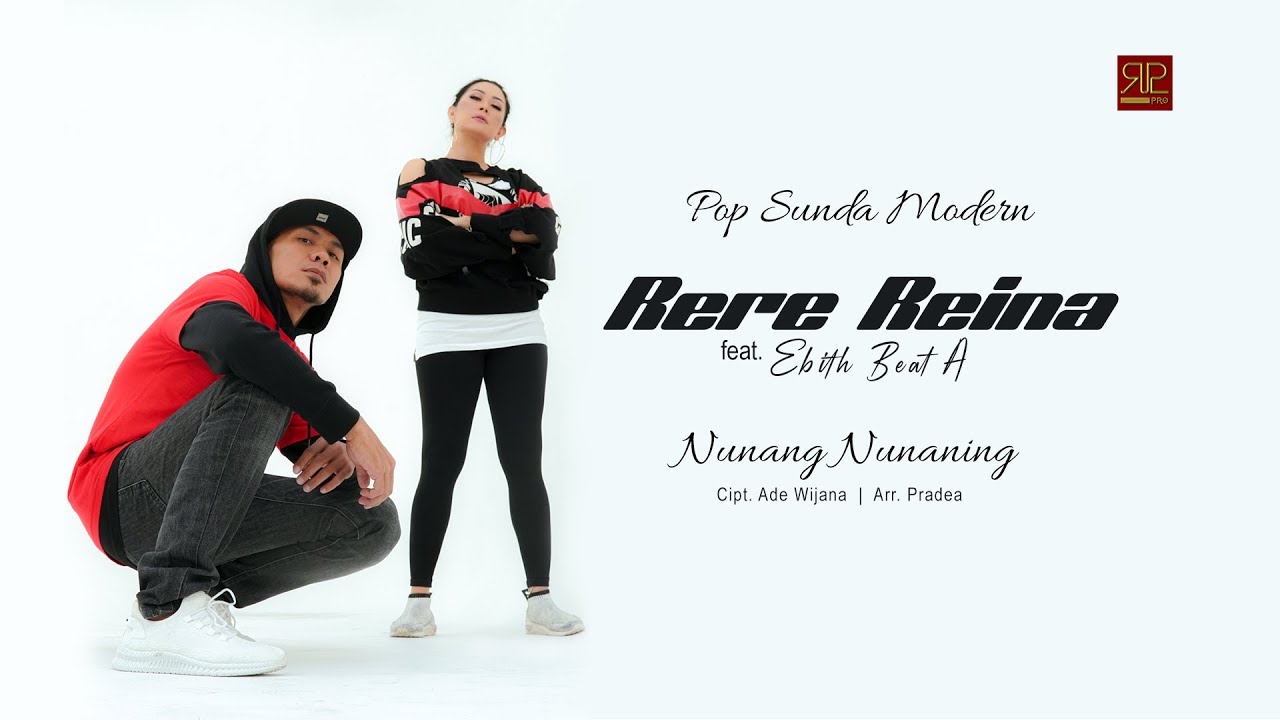 Rere Reina feat.Ebith Beat A - Nunang Nunaning (Official Video)
