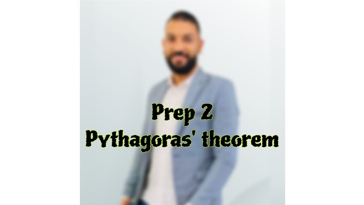 Pythagoras' theorem | math prep2 