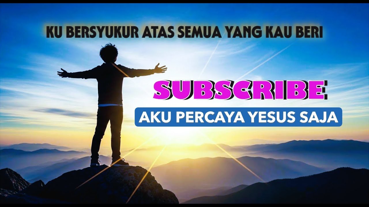 KU BERSYUKUR ATAS SEMUA YANG KAU BERI  #lagupenyembahankristenterbaru #beranda #kupercayajanjimu