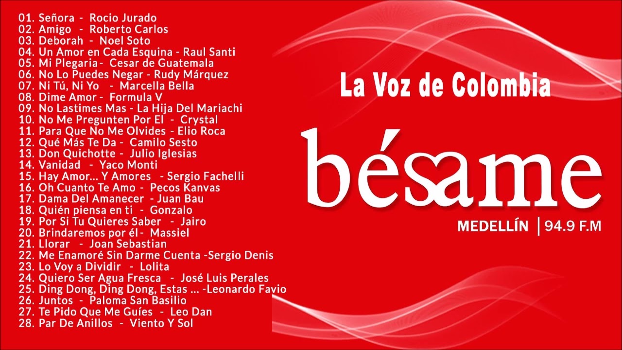 Baladas Rom&aacute;nticas del Ayer - B&eacute;same 94.9 Fm  Medell&iacute;n - La Radio Apasionada
