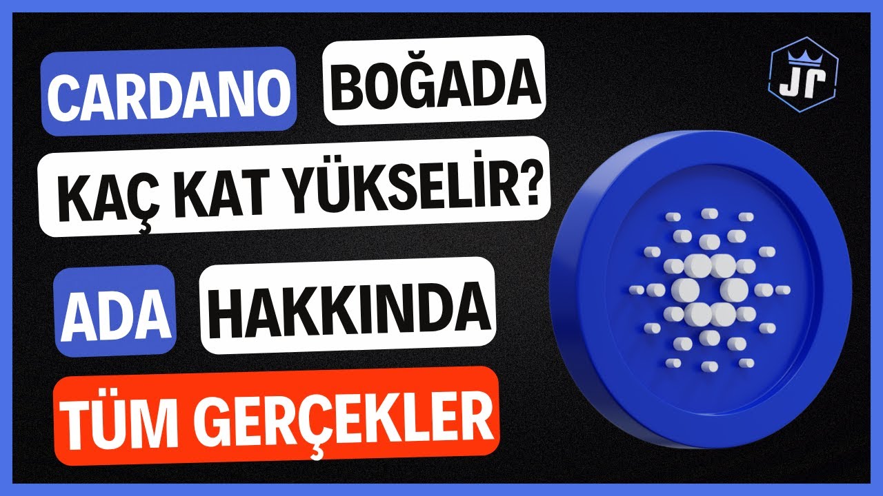 Cardano (ADA) Nedir, Ne işe Yarar? ADA Boğada Fiyatı Ne Olur? ADA Coin Nereden, Nasıl Alınır?