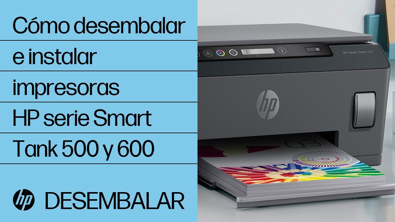 Cómo desembalar e instalar impresoras HP serie Smart Tank 500 y 600 | Impresoras HP | HP Support