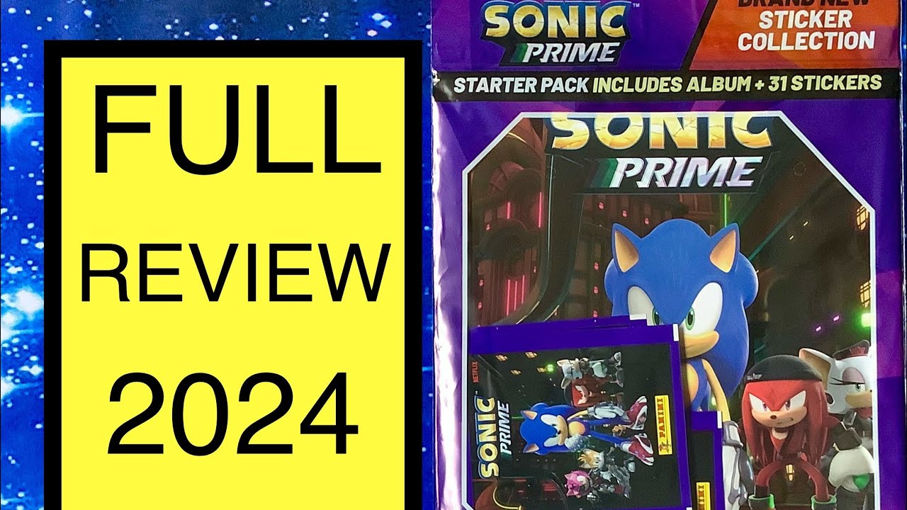 New Panini Sonic Prime Sticker Collection 2024 Reviewed
