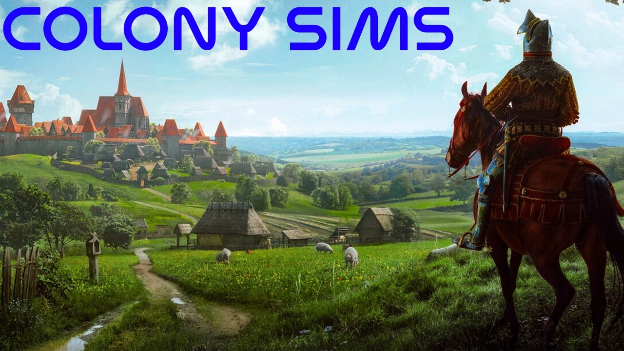 15 Best Colony Sim Games That Will Consume Your Life