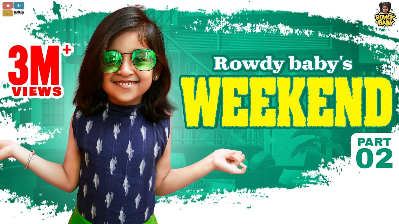 Rowdy Baby's Weekend Part 02 || Chutti Kuzhandhai || Rowdy Baby