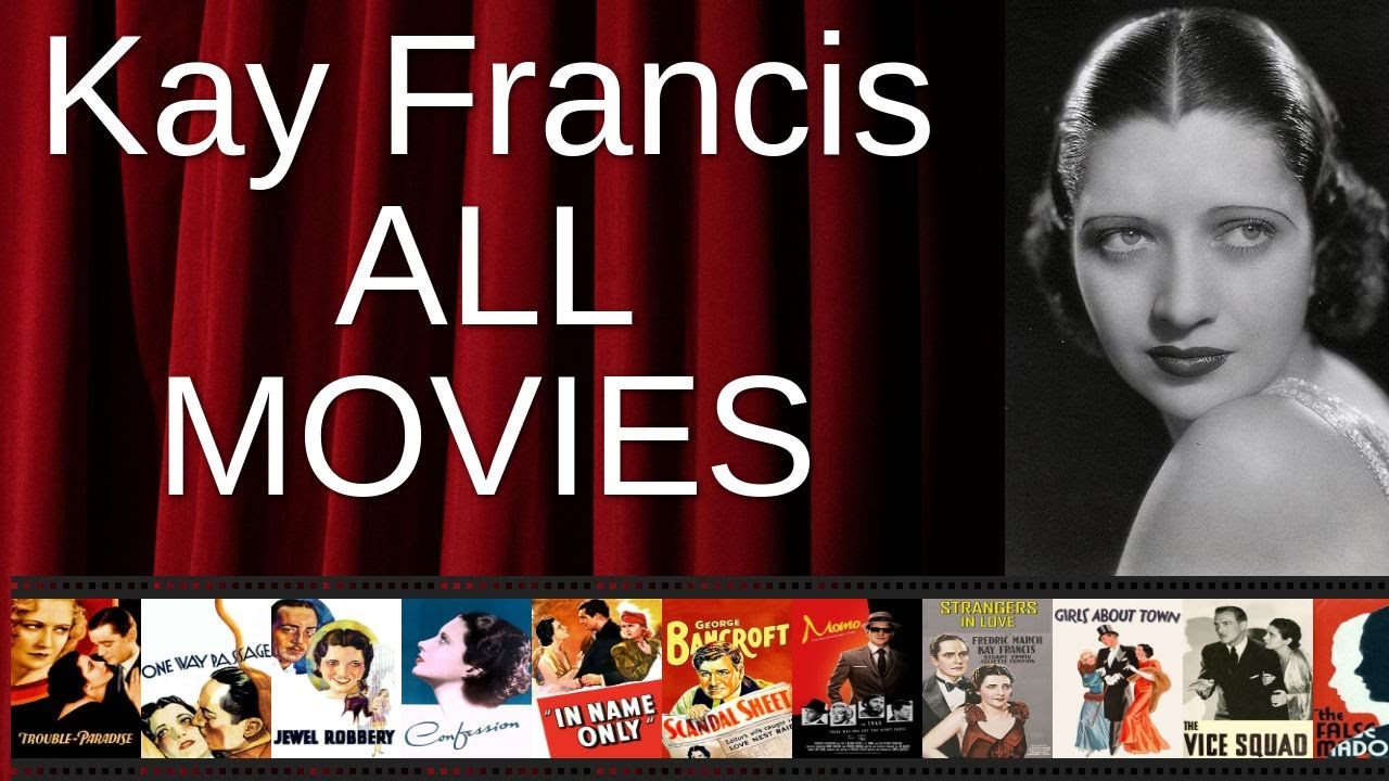 ALL Kay Francis Movies Ranked by Score (Critics + Fans)