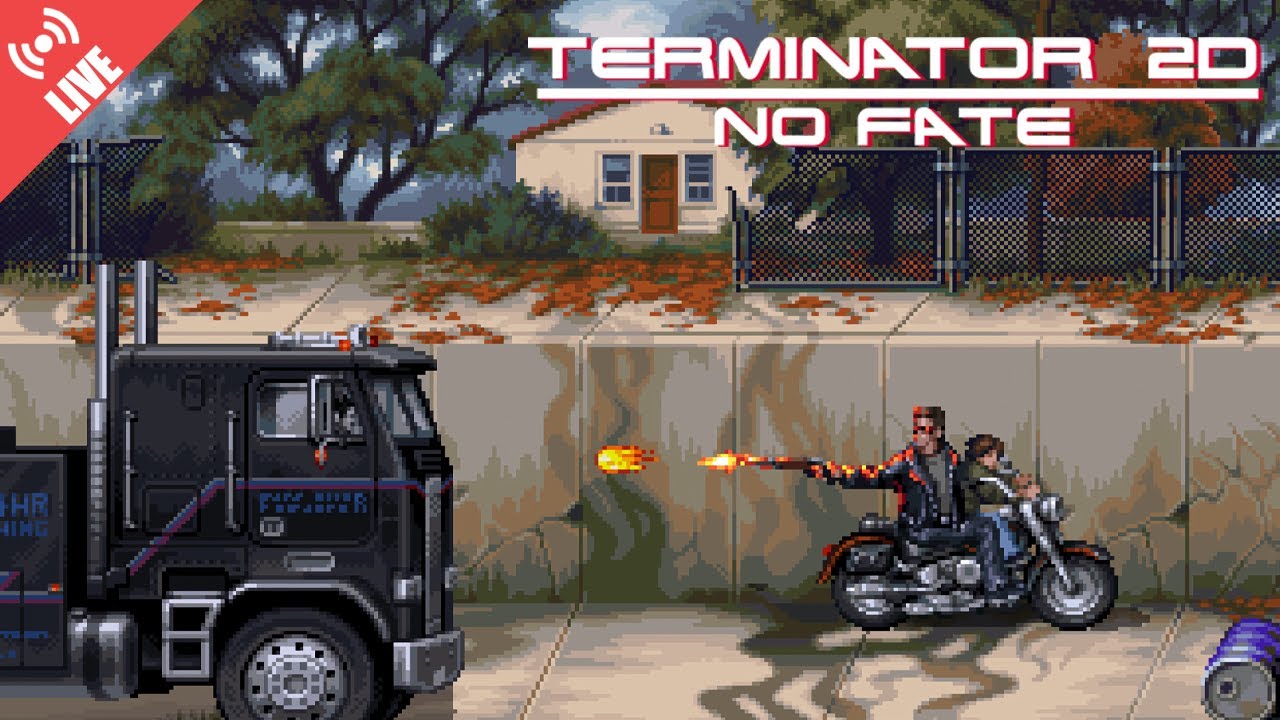Terminator 2D: No Fate Full Playthrough Live (Commentary)