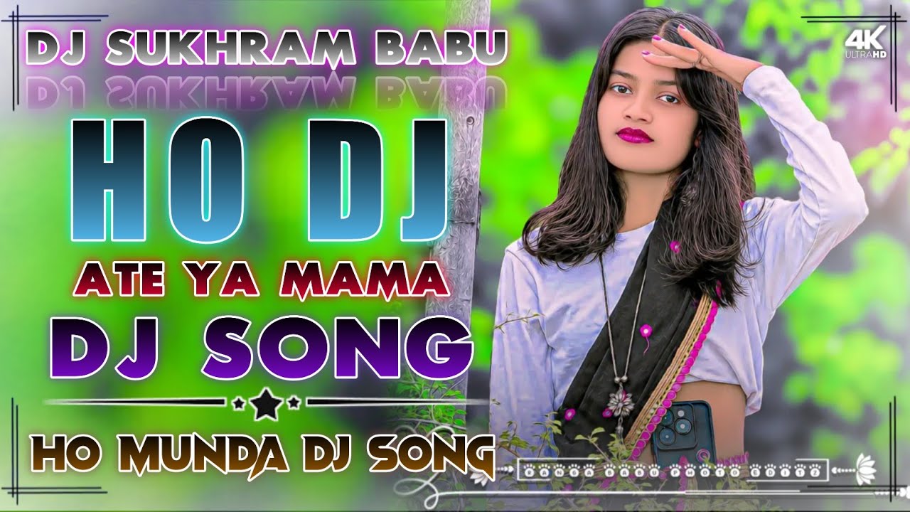 Ate Ya Mama || New Ho Munda Dj Song 2026 || Ho Munda Video Song || Ho Munda Dj Song 2026