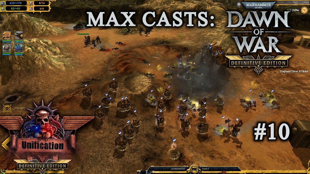 Max Casts: Dawn of War - Unification [v7.3.8 DE] # Imperial Fists VS Death Guard [PvP][1vs1]