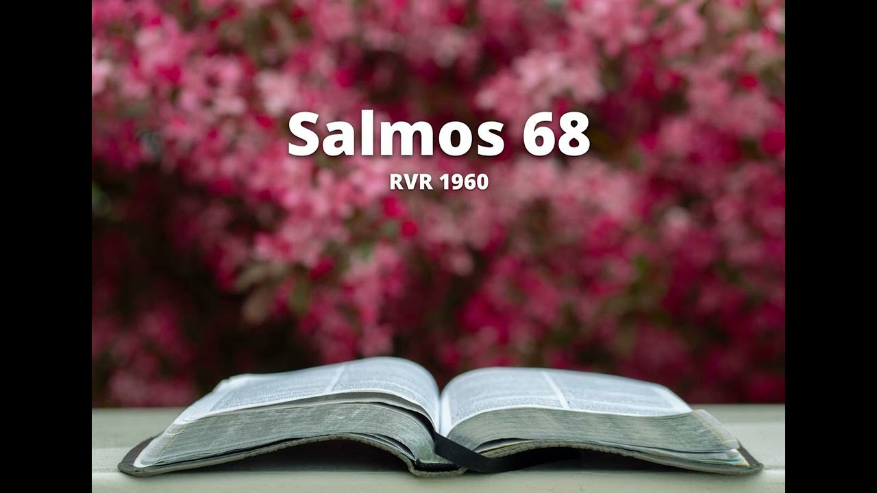 Salmos 68 - Reina Valera 1960 (Biblia en audio)
