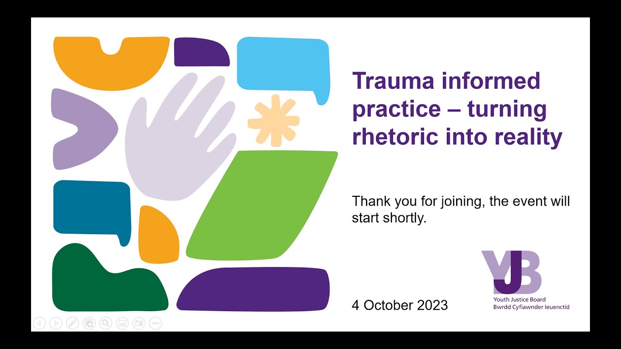 Trauma informed practice webinar – turning rhetoric into reality