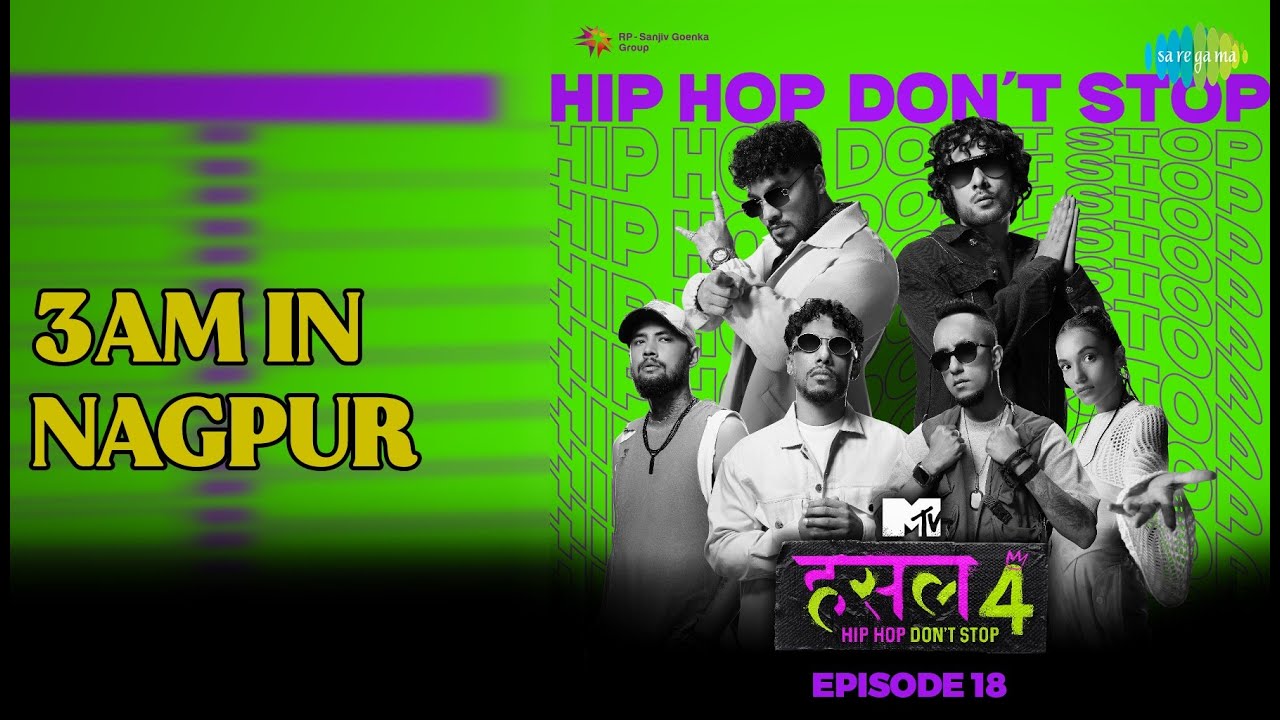 3AM In Nagpur | MTV Hustle 4 - Episode 18 | Naam Sujal Songs |