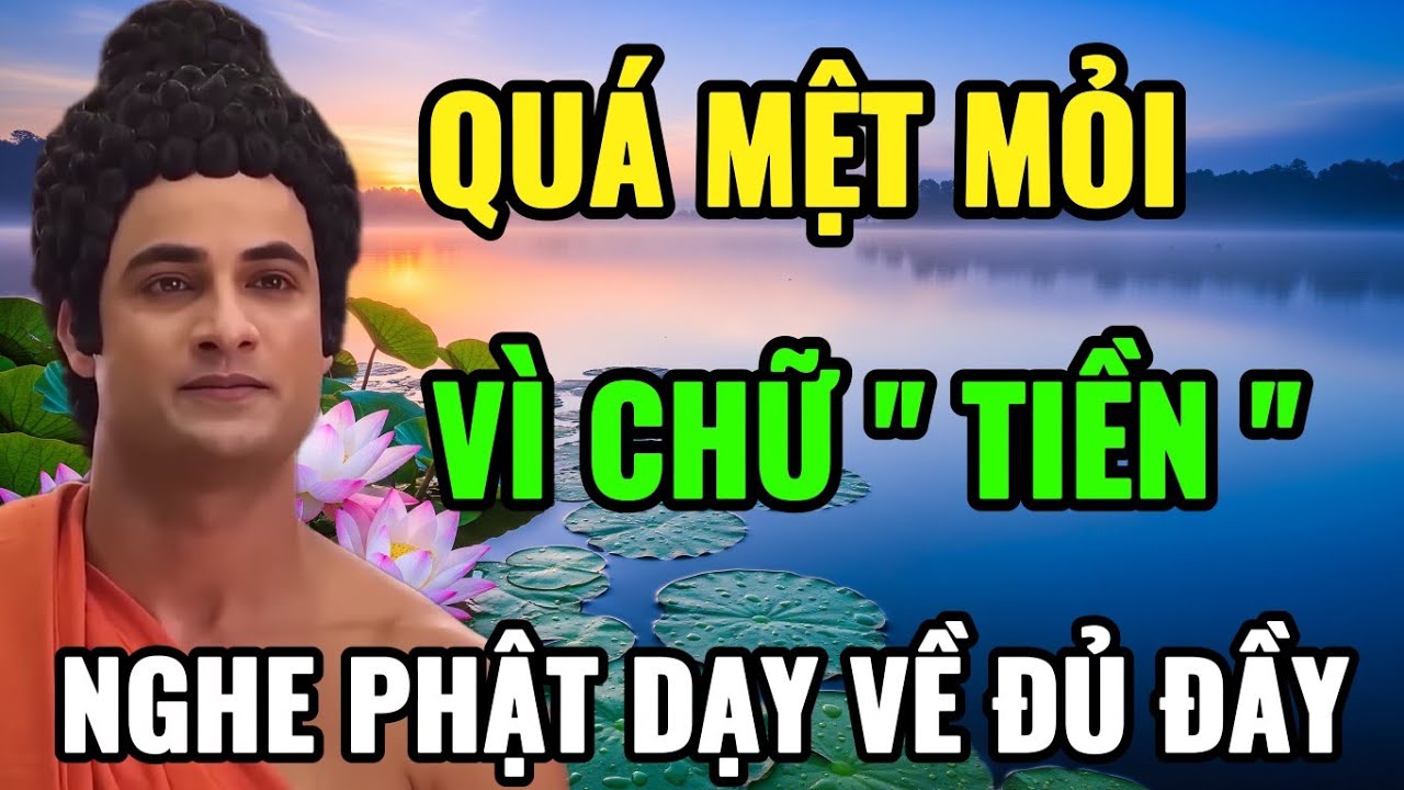 Mệt Mỏi Vì Tiền? Nghe Phật Giảng Về Đủ Đầy | Buông Tham Để Tâm An | Audio Phật Từ Bi