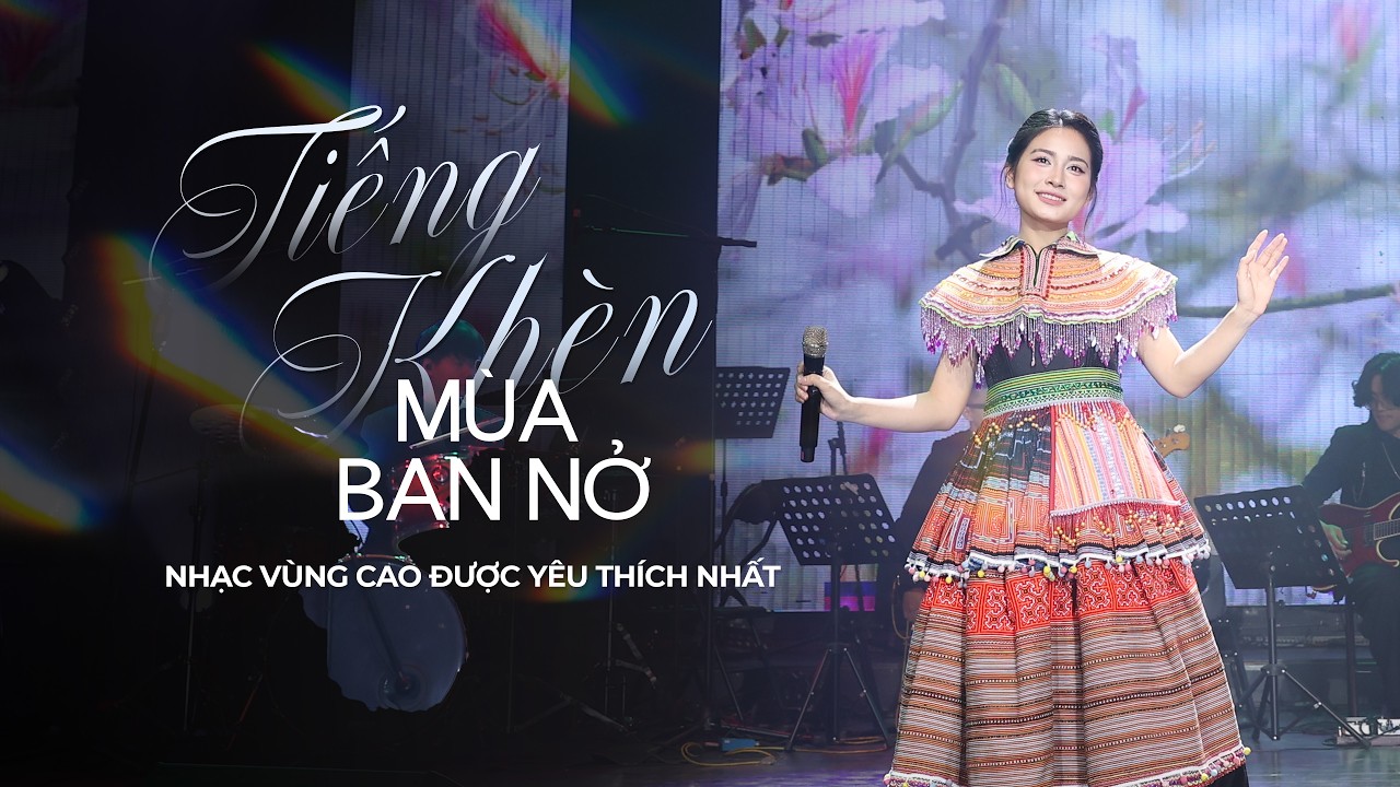 Tiếng Khèn Mùa Ban Nở, Vấn Vương Chợ Tình, Nhà Em Ở Lưng Đồi | Tuyệt Phẩm Vùng Cao Hay Say Mê