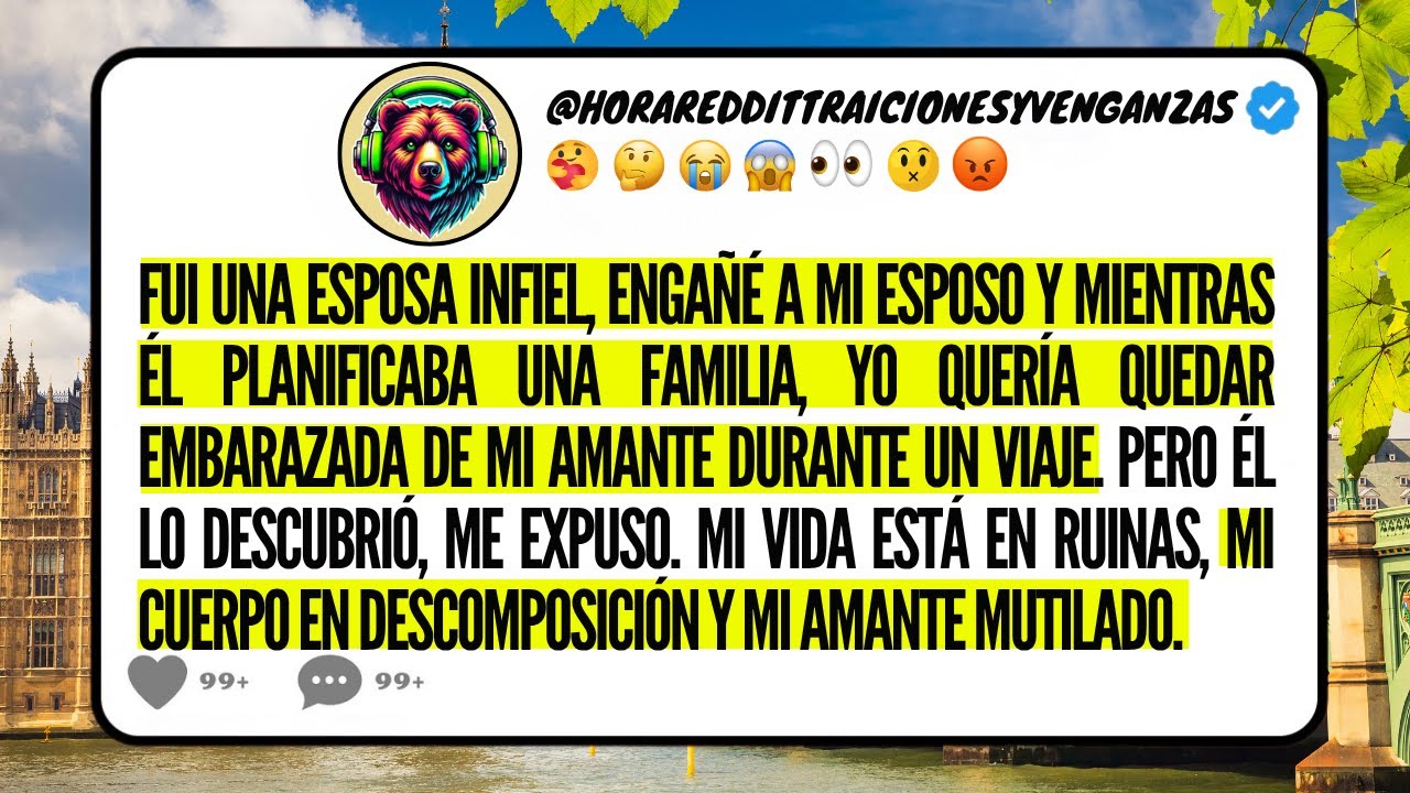 Fui una ESPOSA INFIEL, ENGAÑÉ a mi ESPOSO y mientras él PLANIFICABA una FAMILIA, yo quería quedar...