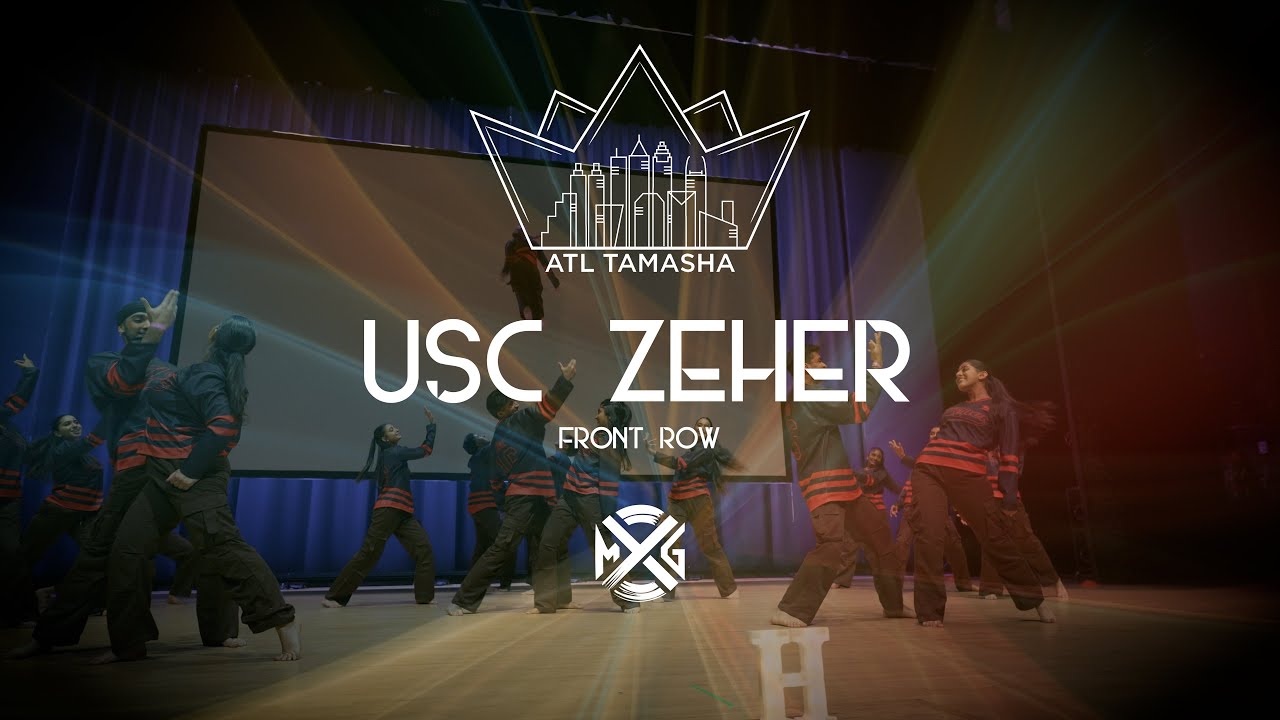 USC Zeher | Front Row | ATL Tamasha 2025 | MxG Studios