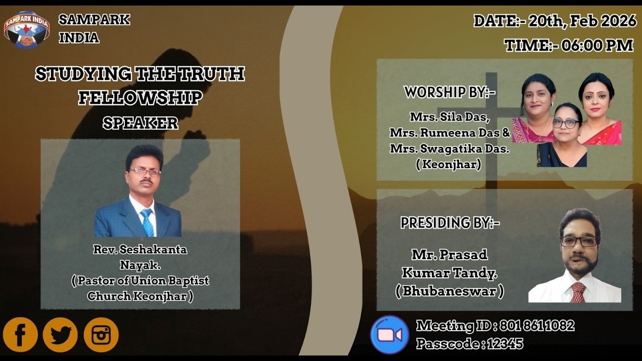 SAMPARK STUDYING THE TRUTH FELLOWSHIP | 20-02-26