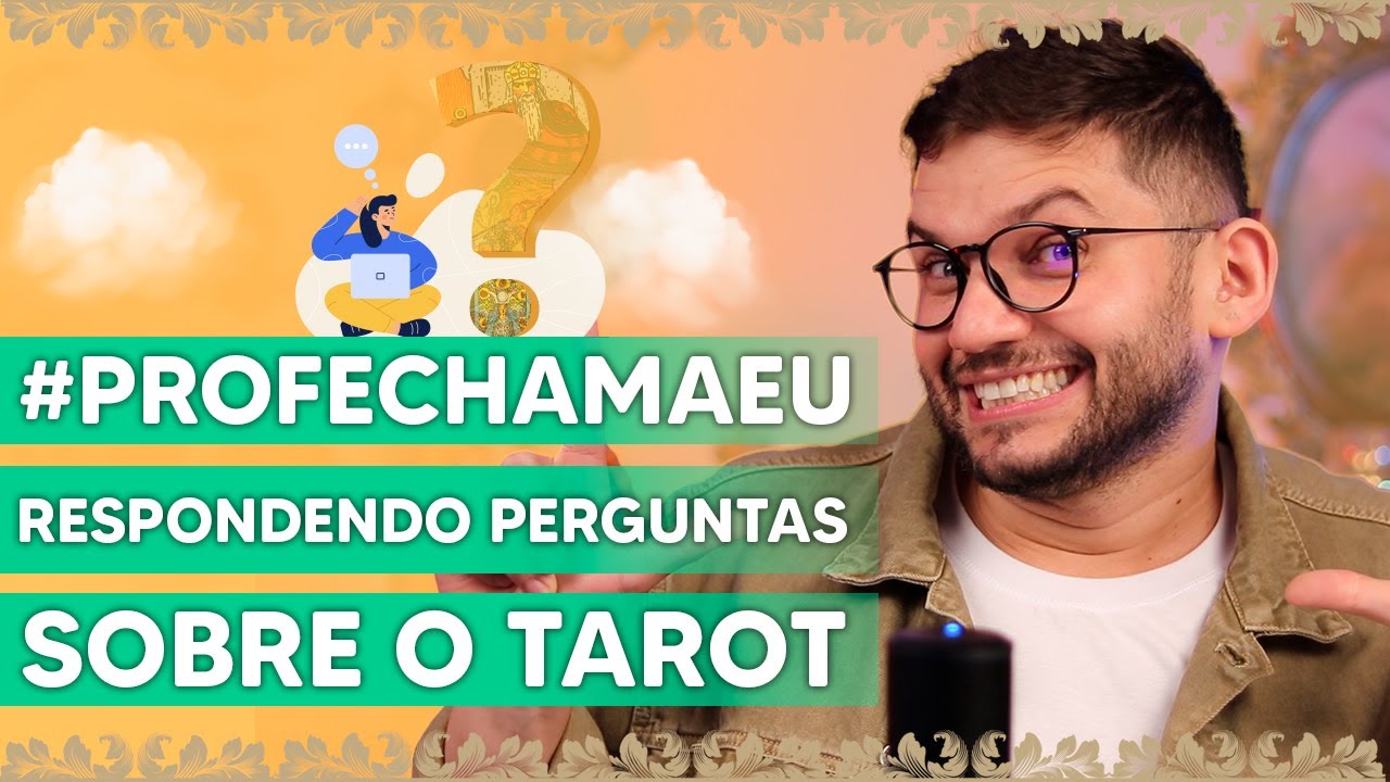 Respondendo perguntas sobre tarot! #ProfeChamaEu