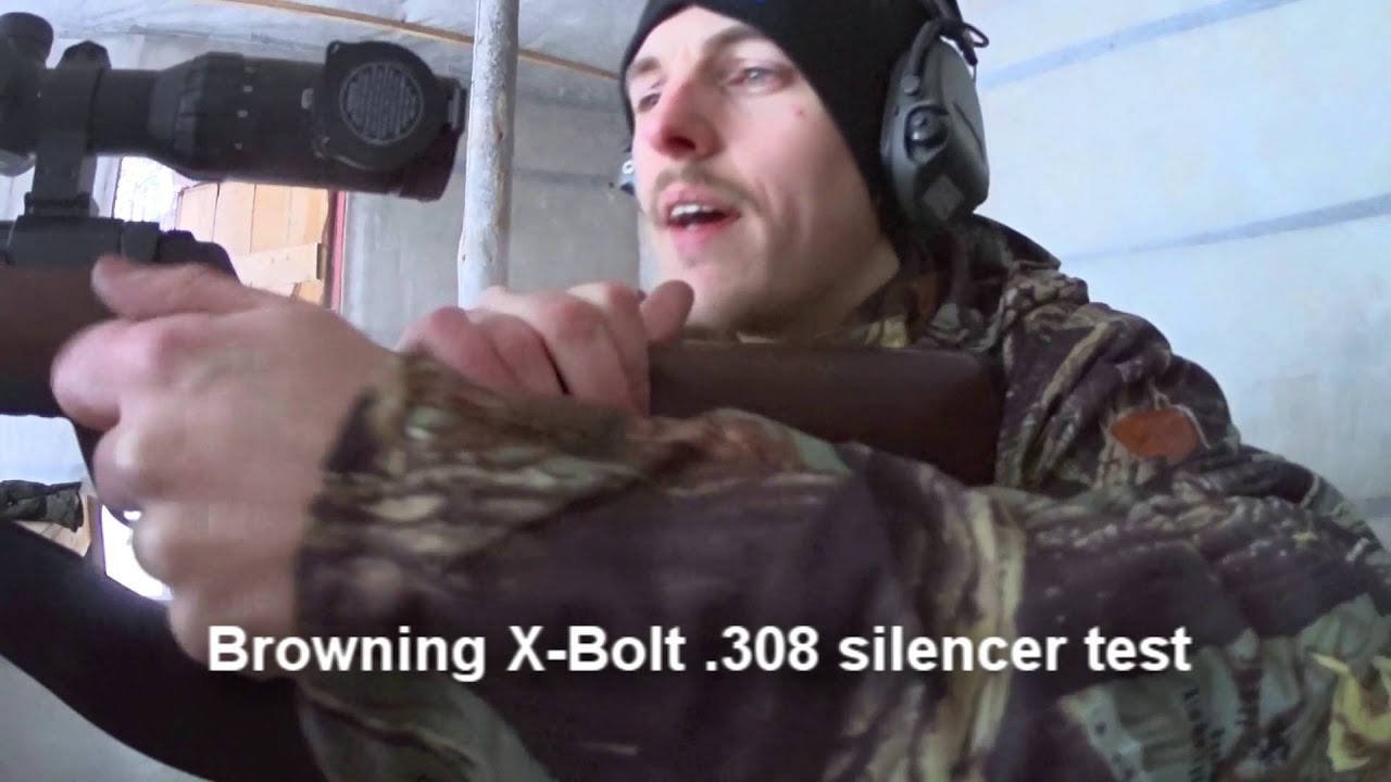 Browning X-Bolt .308w silencer test