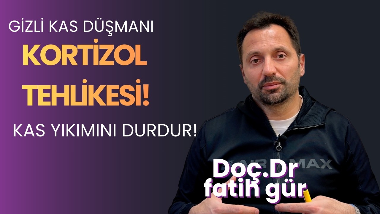 Kas Yapayım Derken Kendi Kasınızı Mı Yiyorsunuz? (Kortizol Gerçeği)