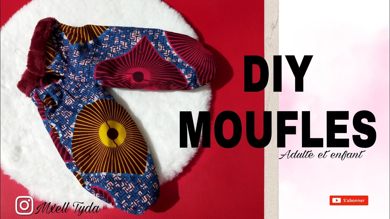 DIY: COMMENT COUDRE DES MOUFLES. ADULTE ET ENFANT.