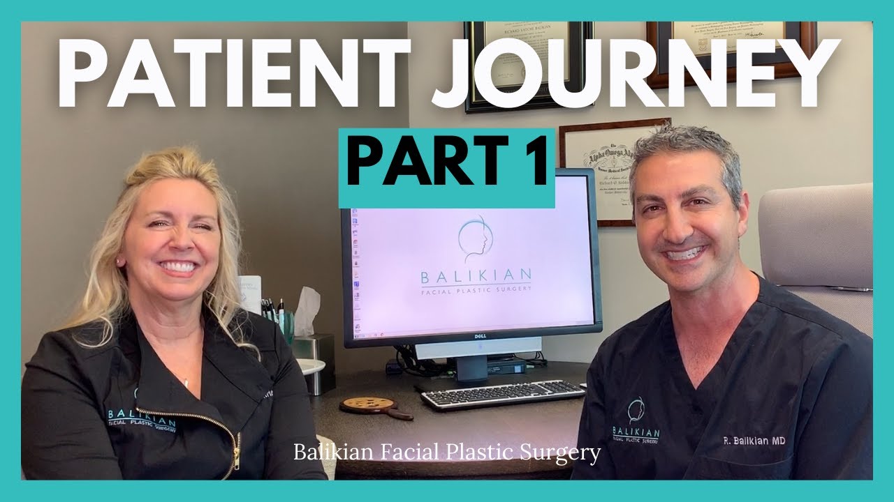 Patient Journey - PART 1 | Balikian Facial Plastic Surgery