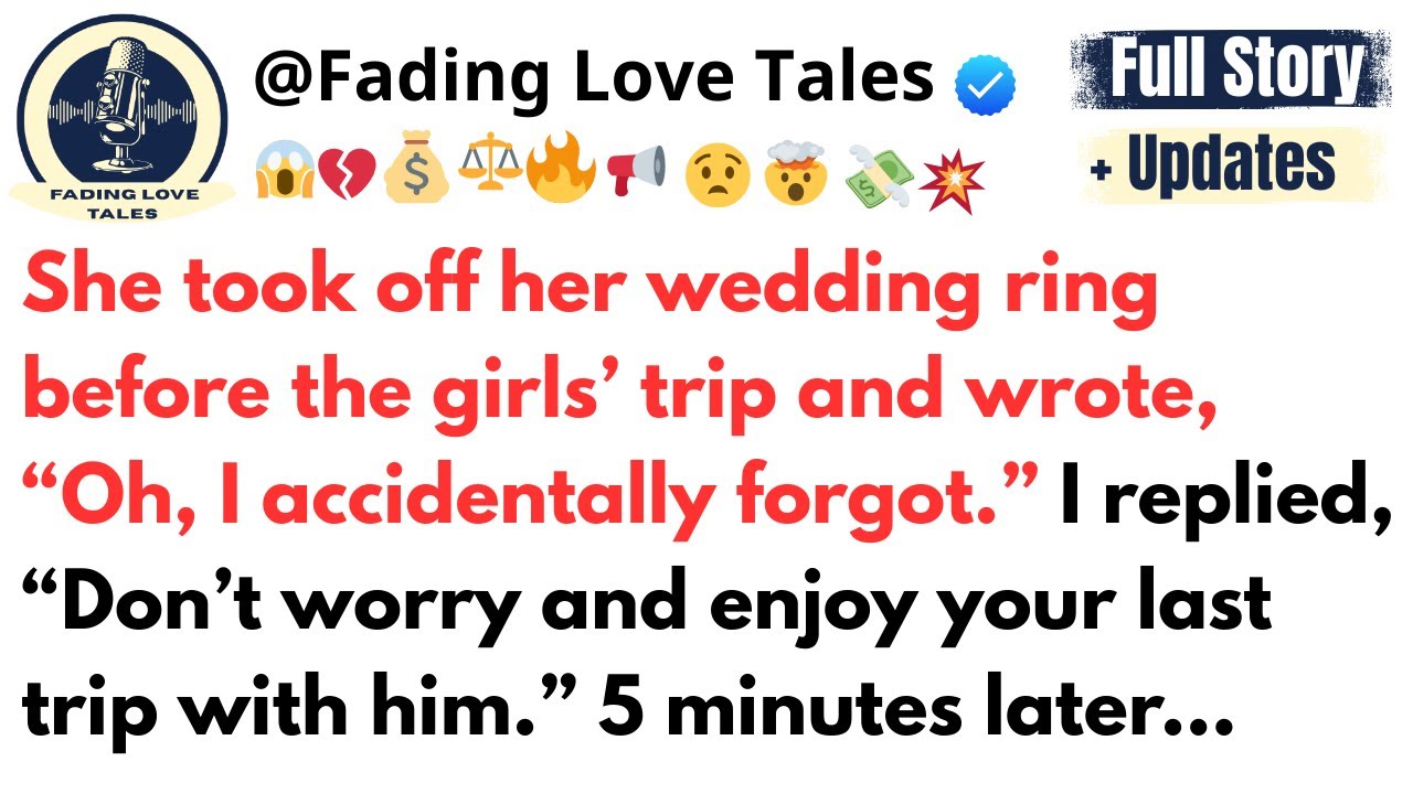 She took off her wedding ring before the girls’ trip and wrote, “Oh, I accidentally …