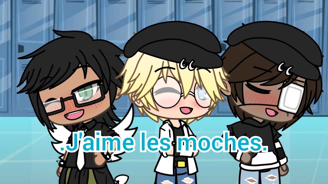 J'aime les moches glmv || {gacha life}.C'est du kk😶.