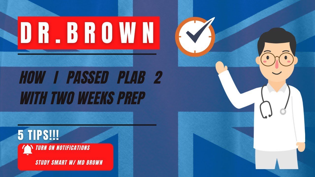 Five (5) tips on how I passed my PLAB 2 exams in my first attempt with just two weeks PREP!!!