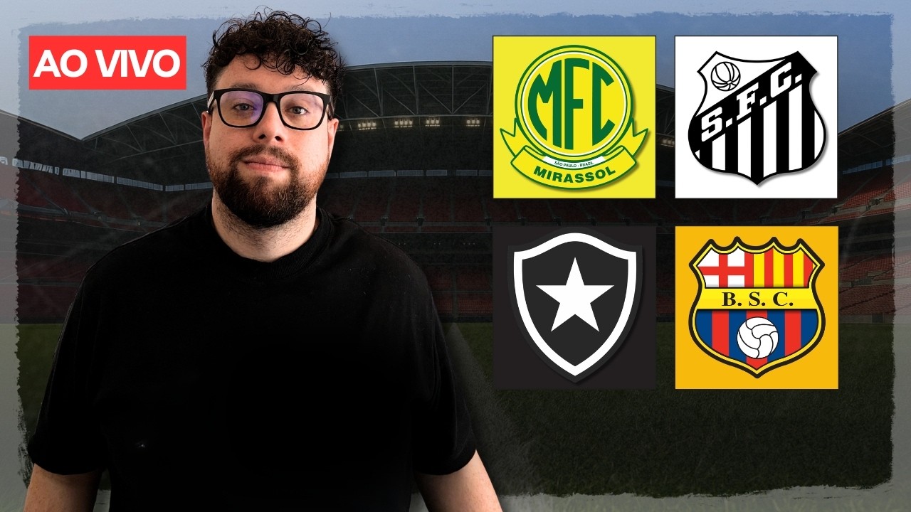 🔴 PÓS-MIRASSOL X SANTOS + BOTAFOGO X BARCELONA