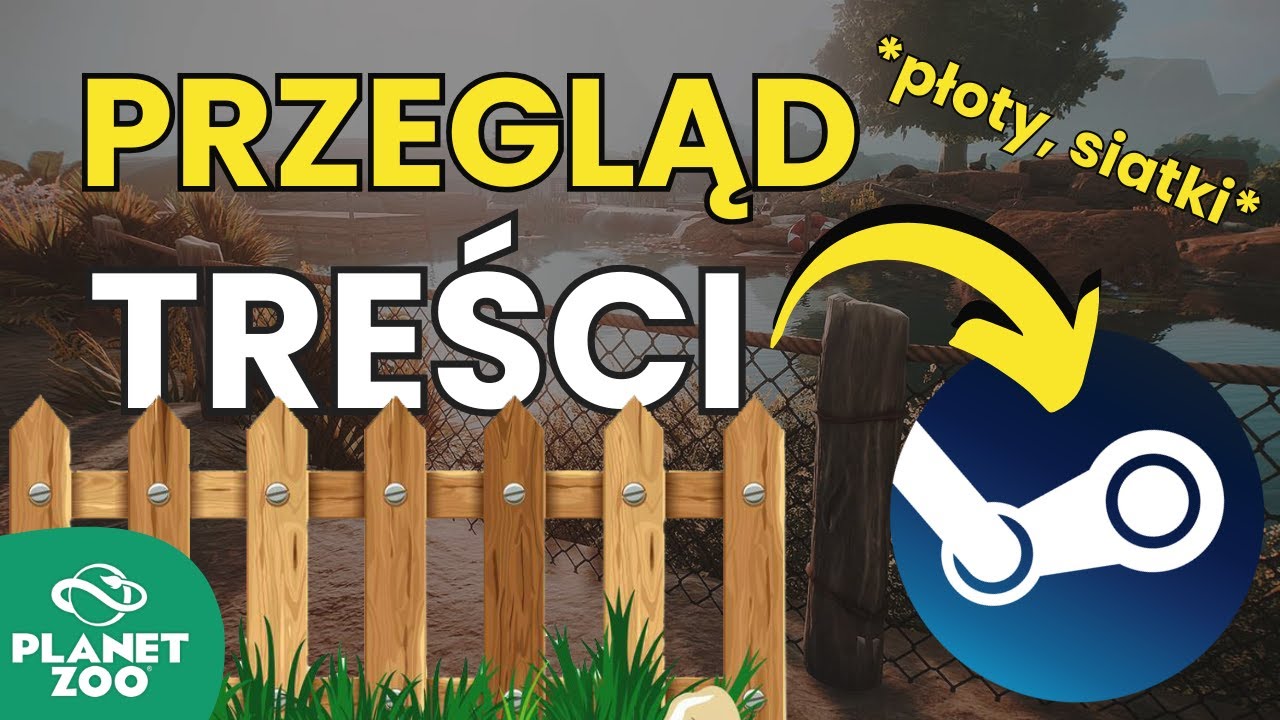 🥇TOP PŁOTKI🔥 Przegląd Warsztatu Steam – Planet Zoo