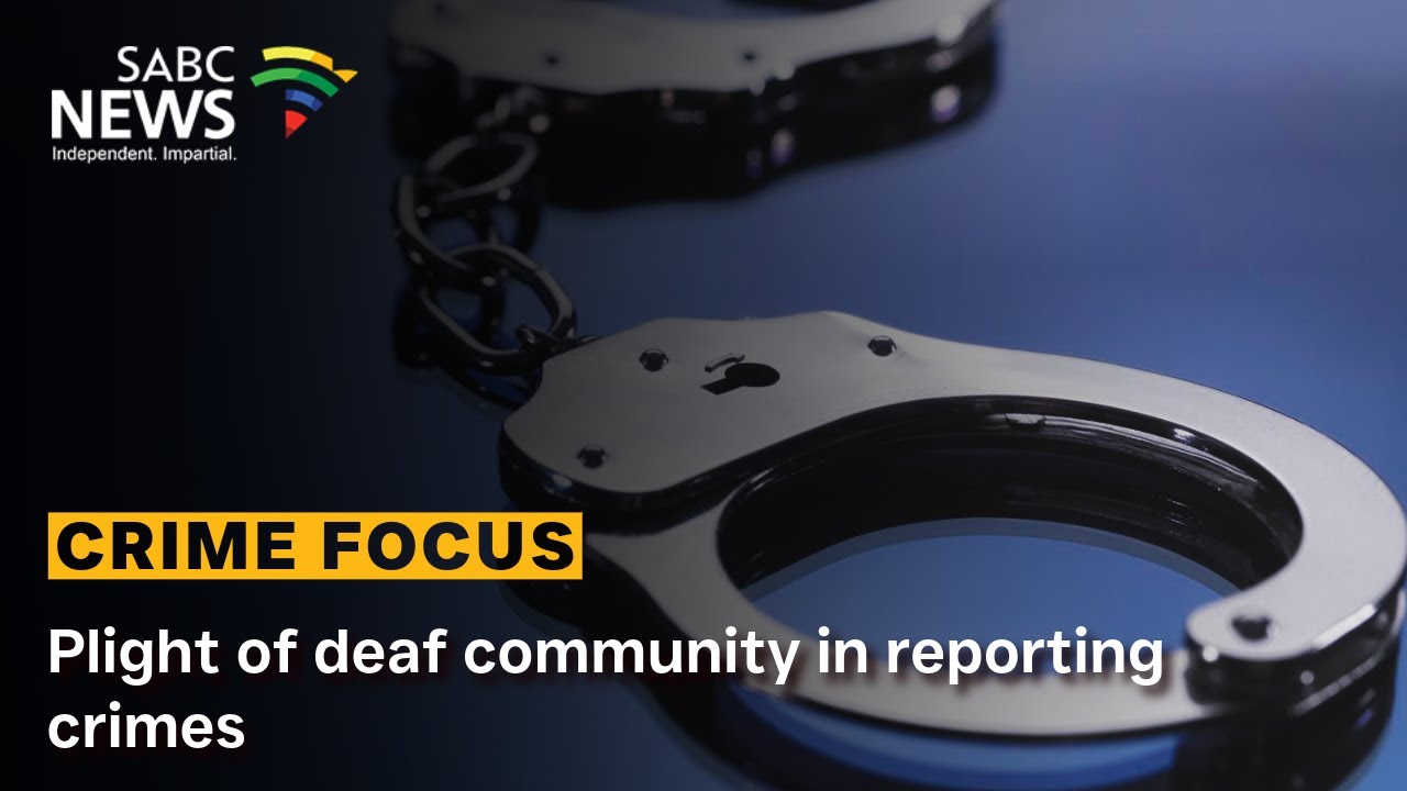 Crime Focus | Plight of deaf community in reporting crimes