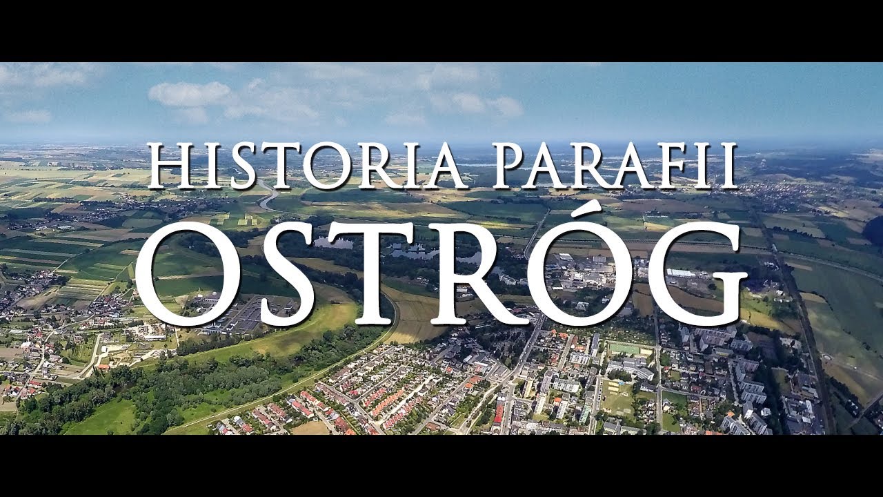 Historia parafii Ostróg