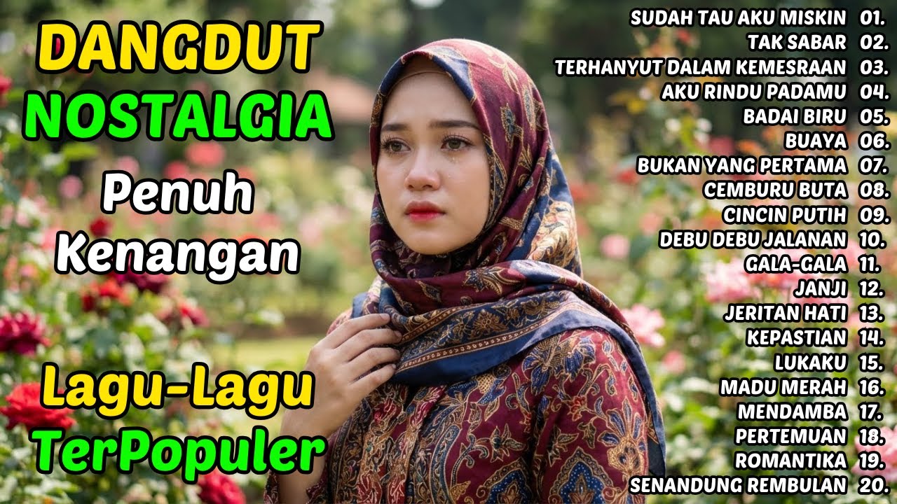 SUDAH TAU AKU MISKIN | Dangdut Sedih Nostalgia Lagu Kehidupan Penuh Makna